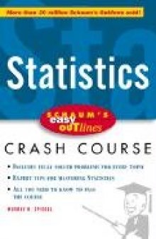 Schaum's Easy Outline: Statistics (Based On Schaum's Outline of Theory and Problems of Statistics)  