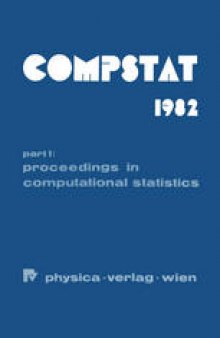 COMPSTAT 1982 5th Symposium held at Toulouse 1982: Part I: Proceedings in Computational Statistics