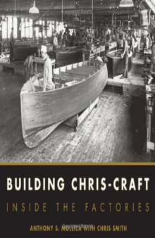 Building Chris-Craft: Inside the Factories