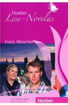 Hueber Lese-Novelas - Niveaustufe A1: Lese-Novela Franz, München. Paket: Leseheft und Audio-CD