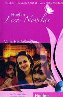 Hueber Lese-Novelas - Niveaustufe A1: Vera, Heidelberg. Leseheft (with Audio)