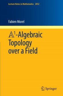 A1-Algebraic Topology over a Field