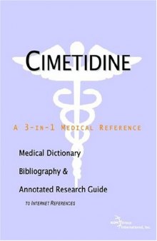 Cimetidine - A Medical Dictionary, Bibliography, and Annotated Research Guide to Internet References