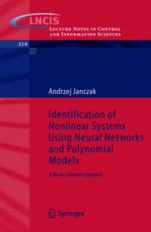 Identification of Nonlinear Systems Using Neural Networks and Polynomial Models: A Block-Oriented Approach