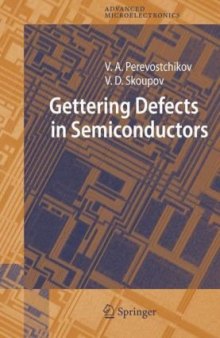 Gettering Defects in Semiconductors (Springer Series in Advanced Microelectronics)