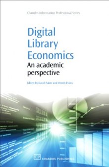 Digital Library Economics. An Academic Perspective