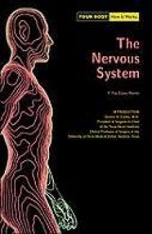 Your Body. How It Works. The Nervous System