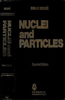 Nuclei And Particles An Introduction To Nuclear And Subnuclear Physics 2nd.Ed