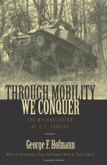 Through Mobility We Conquer: The Mechanization of U.S. Cavalry