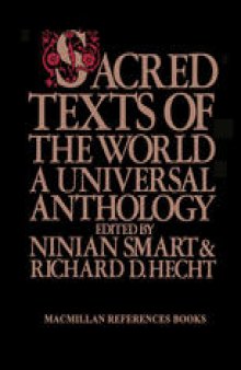 Sacred Texts of the World A Universal Anthology