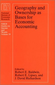 Geography and Ownership as Bases for Economic Accounting (National Bureau of Economic Research Studies in Income and Wealth)