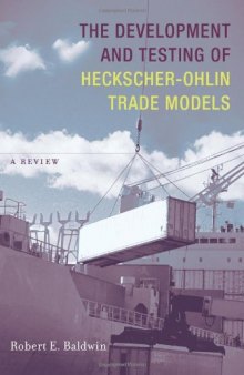The Development and Testing of Heckscher-Ohlin Trade Models: A Review (Ohlin Lectures)