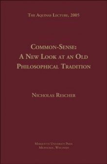 Commonsense: A New Look at the Old Philosophical Tradition