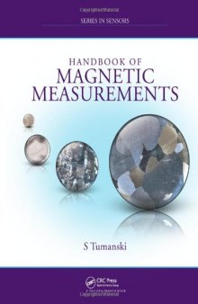 Handbook of Magnetic Measurements (Series in Sensors)  