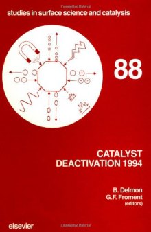 Catalyst Deactivation 1994: Proceedings of the 6th International Symposium, Ostend