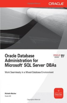 Oracle Database Administration for Microsoft SQL Server DBAs (Osborne ORACLE Press Series)