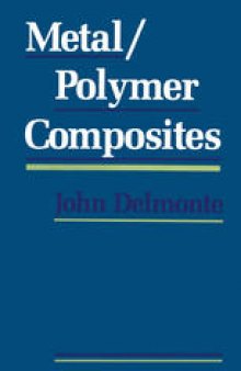 Metal/Polymer Composites