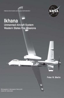 Ikhana Unmanned Aircraft System : Western States fire missions