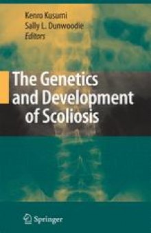 The Genetics and Development of Scoliosis