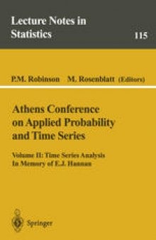 Athens Conference on Applied Probability and Time Series Analysis: Volume II: Time Series Analysis In Memory of E.J. Hannan
