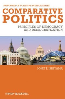 Comparative Politics: Principles of Democracy and Democratization (POPS - Principles of Political Science)