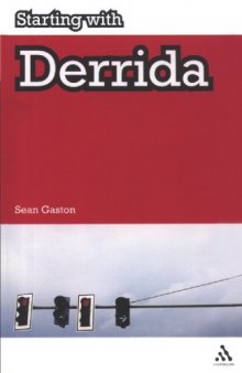 Starting With Derrida