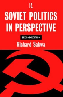 Soviet Politics in Perspective: 2nd Edition
