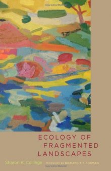 Ecology of Fragmented Landscapes