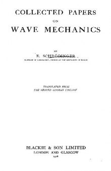Collected Papers on Wave Mechanics 