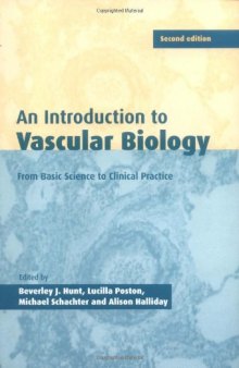 Introduction to Vascular Biology: From Basic Science to Clinical Practice