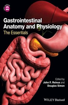 Gastrointestinal Anatomy and Physiology: The Essentials