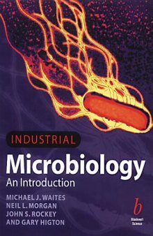 Industrial Microbiology: An Introduction
