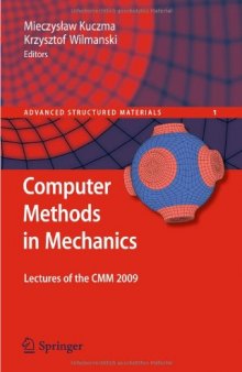Computer Methods in Mechanics: Lectures of the CMM 2009