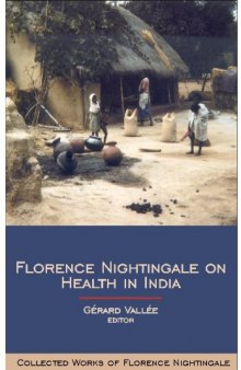 Florence Nightingale on Health in India: Collected Works of Florence Nightingale, Volume 9 (No. 9)