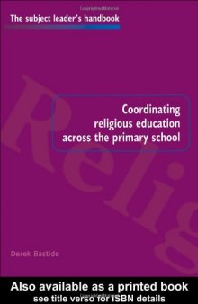 Coordinating Religious Education Across the Primary School (Subject Leaders Handbooks)