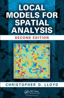 Local Models for Spatial Analysis, Second Edition