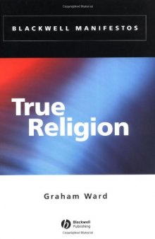 True Religion (Blackwell Manifestos)