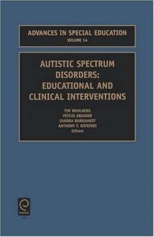 Autistic Spectrum Disorders (Advances in Special Education)