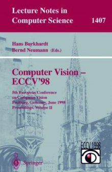 Computer Vision — ECCV’98: 5th European Conference on Computer Vision Freiburg, Germany, June 2–6, 1998 Proceedings, Volume II