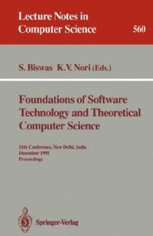 Foundations of Software Technology and Theoretical Computer Science: 11th Conference, New Delhi, India December 17–19, 1991 Proceedings