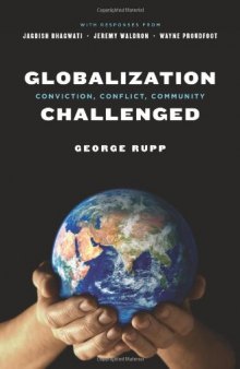 Globalization Challenged: Conviction, Conflict, Community 