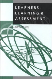 Learners, Learning & Assessment (Learning, Curriculum and Assessment series)