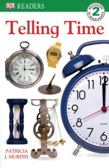 Telling the Time (DK Readers Level 2)