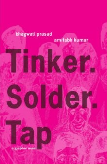 Tinker.Solder.Tap : a graphic novel