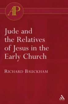 Jude and the Relatives of Jesus in the Early Church (Academic Paperback)