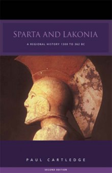 Sparta and Lakonia : a regional history, 1300-362 BC
