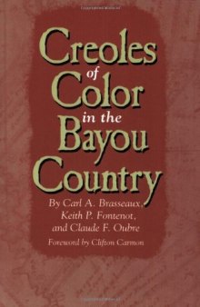 Creoles of Color in the Bayou Country