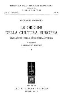 Le origini della cultura europea. Rivelazioni della linguistica storica