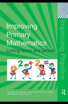 Improving Primary Mathematics: Linking Home and School (Improving Practice)