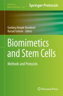 Biomimetics and Stem Cells: Methods and Protocols